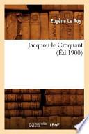 Jacquou Le Croquant (Ed.1900)
