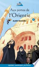Jade et Jonas 01 - Aux portes de l'Orientie