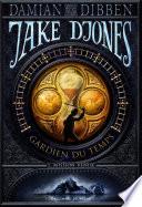 Jake Djones - Gardien du temps (Tome 1) - Mission Venise