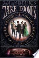 Jake Djones - Gardien du temps (Tome 2) - Circus Maximus
