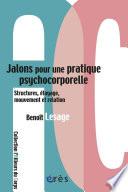 Jalons pour une pratique psychocorporelle