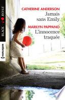 Jamais sans Emily - L'innocence traquée
