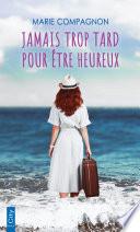 Jamais trop tard pour être heureux