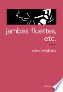 Jambes fluettes etc