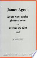 James Agee :ʺLet us now praise famous menʺ, ou la Voie du réel