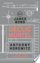 James Bond - Déclic mortel