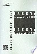Jarry: das Monster 1900
