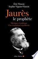 Jaurès le prophète
