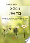 Je choisis d'être moi