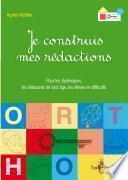 Je construis mes rédactions