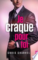 Je craque pour toi