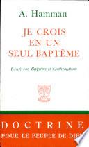 Je Crois en Un Seul Bapteme