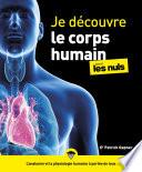 Je découvre le corps humain pour les Nuls, grand format