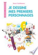 Je dessine mes premiers personnages