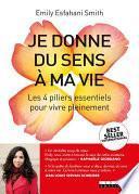 Je donne du sens à ma vie