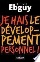 Je hais le développement personnel