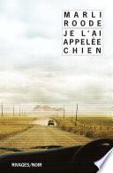 Je l'ai appelée chien