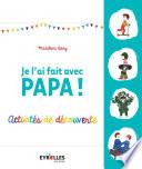 Je l'ai fait avec papa !