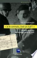 «Je le connais c'est un juif !»