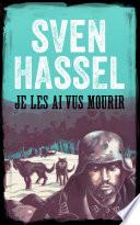 Je les ai vus mourir