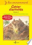 JE LIS COURAMMENT - CAHIER D’EXERCICES - NIVEAU 2