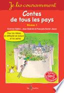 JE LIS COURAMMENT - CONTES DE TOUS LES PAYS - NIVEAU 1