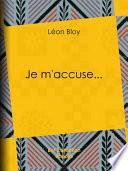 Je m'accuse...