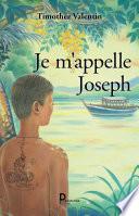 Je m'appelle Joseph