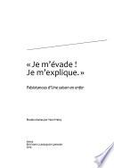 Je m'évade! Je m'explique