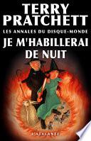Je m'habillerai de nuit