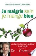 Je maigris sain, je mange bien