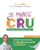 Je mange cru