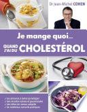 Livre Je mange quoi... quand j'ai du cholestérol