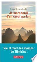 Je marcherai d'un coeur parfait