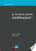 Je me lance comme indépendant !