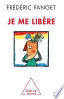 Je me libère