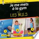 Je me mets à la gym pour les Nuls