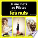 Je me mets au Pilates pour les Nuls