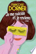 Je me suicide et je reviens
