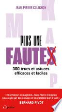 Je n'aperçois qu'un P à apercevoir et 299 autres trucs pour ne plus faire de fautes