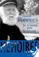 Je n'aurai pas le temps. Mémoires
