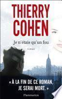 Je n'étais qu'un fou