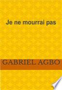 Je ne mourrai pas