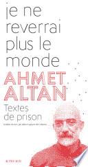 Je ne reverrai plus le monde