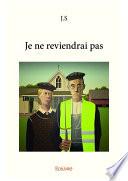 Je ne reviendrai pas