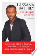 Je ne suis pas un héros