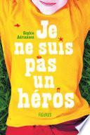 Je ne suis pas un héros