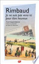 Je ne suis pas venu ici pour être heureux