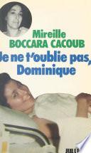 Je ne t'oublie pas, Dominique