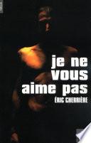 Je ne vous aime pas